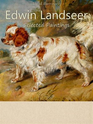 cover image of Edwin Landseer-- Selected Paintings (Colour Plates)